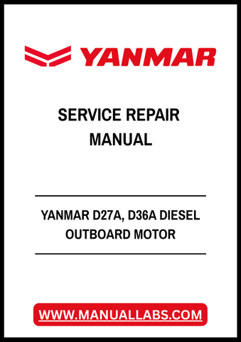YANMAR D27A, D36A DIESEL OUTBOARD MOTOR SERVICE REPAIR MANUAL - PDF FILE