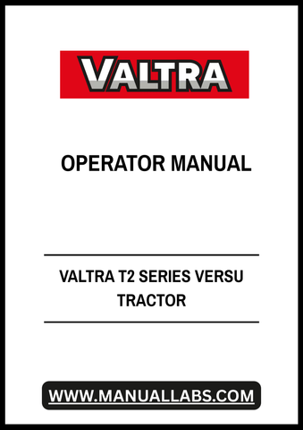 VALTRA T2 SERIES VERSU TRACTOR OPERATOR MANUAL - PDF FILE