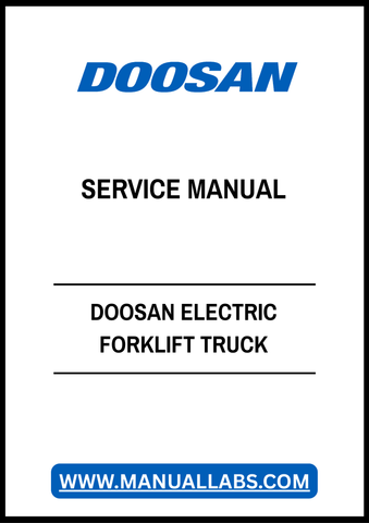 DOOSAN ELECTRIC FORKLIFT TRUCK SERVICE MANUAL - PDF FILE