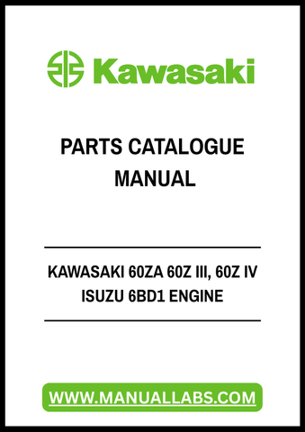 KAWASAKI 60ZA 60Z III, 60Z IV ISUZU 6BD1 ENGINE PARTS CATALOGUE MANUAL - PDF FILE