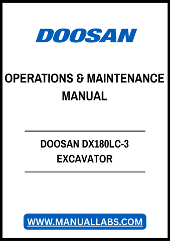 DOOSAN DX180LC-3 EXCAVATOR OPERATIONS & MAINTENANCE MANUAL - PDF FILE