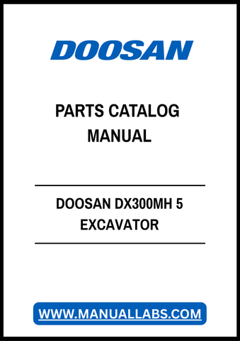 DOOSAN DX300MH 5 EXCAVATOR MATERIAL HANDLER PARTS CATALOG MANUAL - PDF FILE