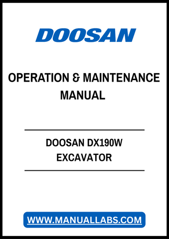 DOOSAN DX190W EXCAVATOR OPERATION & MAINTENANCE MANUAL - PDF FILE