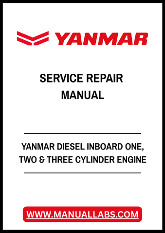 YANMAR DIESEL INBOARD ONE, TWO & THREE CYLINDER ENGINE SERVICE REPAIR MANUAL - PDF FILE