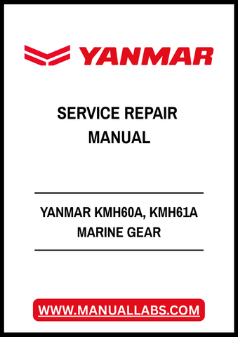 YANMAR KMH60A, KMH61A MARINE GEAR SERVICE REPAIR MANUAL - PDF FILE