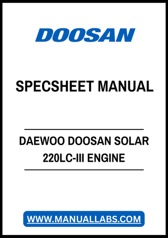 DAEWOO DOOSAN SOLAR 220LC-III ENGINE SPECSHEET MANUAL - PDF FILE