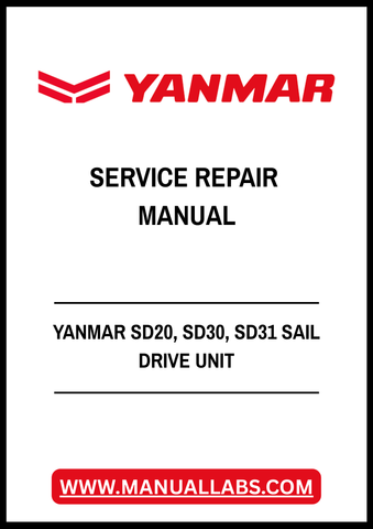 YANMAR SD20, SD30, SD31 SAIL DRIVE UNIT SERVICE REPAIR MANUAL - PDF FILE