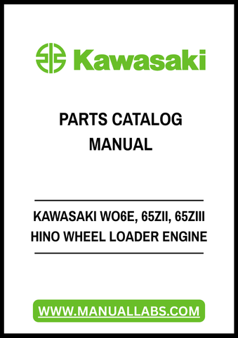 KAWASAKI WO6E, 65ZII, 65ZIII HINO WHEEL LOADER ENGINE PARTS CATALOG MANUAL - PDF FILE
