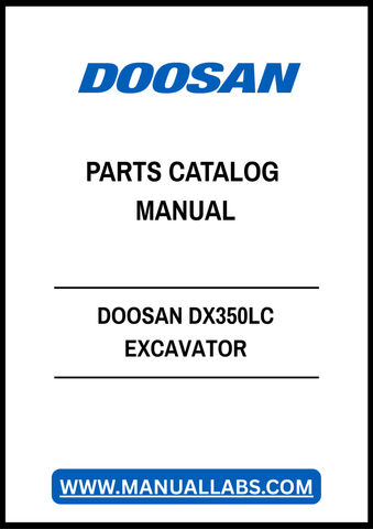 DOOSAN DX350LC EXCAVATOR PARTS CATALOG MANUAL - PDF FILE