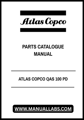 Discover the comprehensive ATLAS COPCO QAS 100 PD Parts Catalogue Manual, now available in a convenient PDF format. This essential resource provides detailed information on all parts and components, ensuring you have everything you need for maintenance and repairs at your fingertips.
