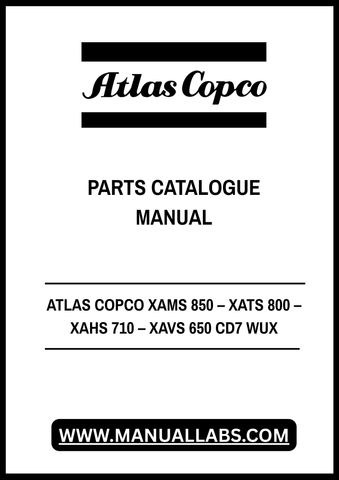 Discover the ultimate resource for your Atlas Copco equipment with the XAMS 850, XATS 800, XAHS 710, and XAVS 650 CD7 WUX Parts Catalogue Manual. This comprehensive PDF file is designed to provide you with detailed information on parts and components, ensuring you have everything you need for efficient maintenance and repairs.