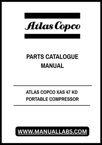 Discover the essential ATLAS COPCO XAS 47 KD Portable Compressor Parts Catalogue Manual, now available in a convenient PDF format. This comprehensive guide is designed to provide you with detailed information on all parts and components of the XAS 47 KD model, ensuring you have everything you need for maintenance and repairs at your fingertips.