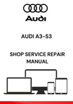 DISCOVER COMPREHENSIVE SERVICE AND REPAIR MANUALS FOR AUDI A3 AND S3. DOWNLOAD YOUR PDF GUIDE TODAY FOR EXPERT INSIGHTS AND MAINTENANCE TIPS.