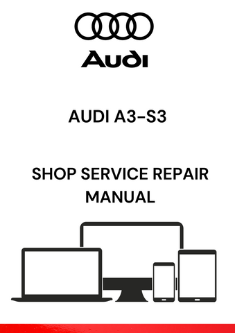 DISCOVER COMPREHENSIVE SERVICE AND REPAIR MANUALS FOR AUDI A3 AND S3. DOWNLOAD YOUR PDF GUIDE TODAY FOR EXPERT INSIGHTS AND MAINTENANCE TIPS.