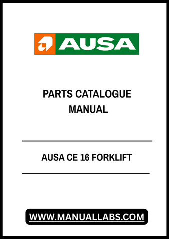 Discover the ultimate resource for maintaining your AUSA CE 16 forklift with our comprehensive Parts Catalogue Manual in PDF format. This essential guide provides detailed diagrams and specifications, ensuring you have all the information needed to identify and order the right parts for your equipment.