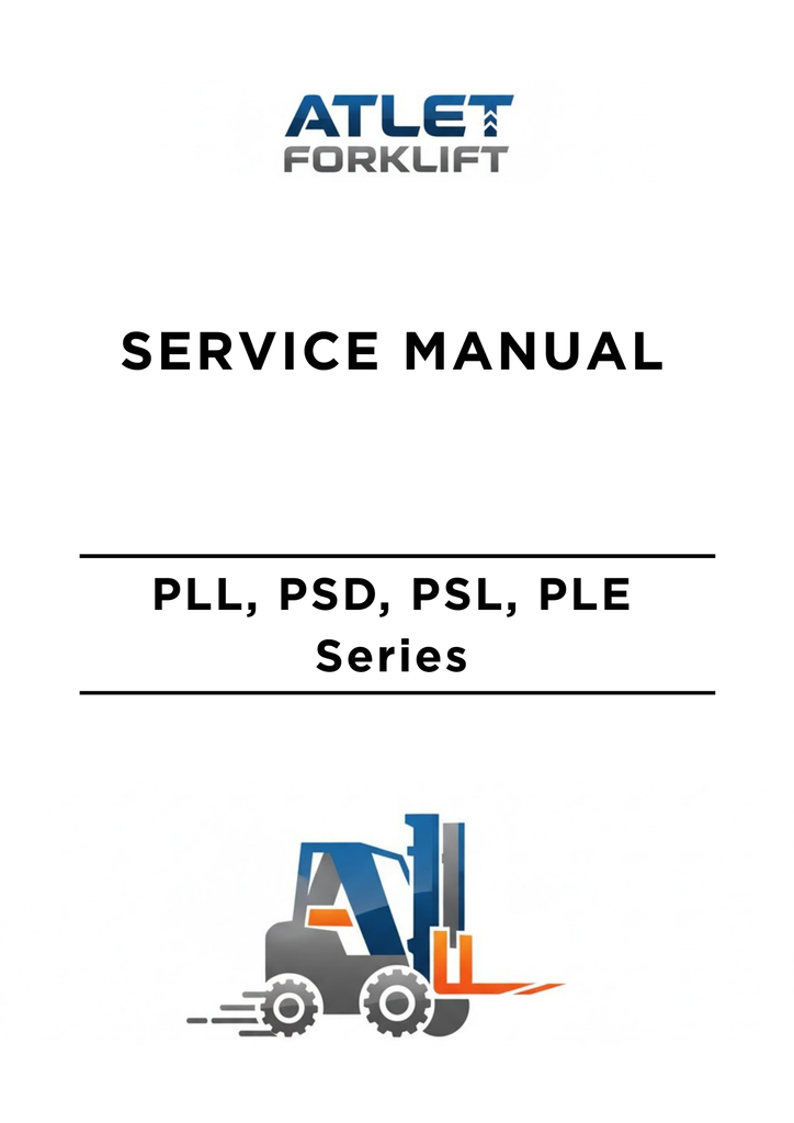 Download the full Atlet Forklift PLL, PSD, PSL, and PLE Series Service ...