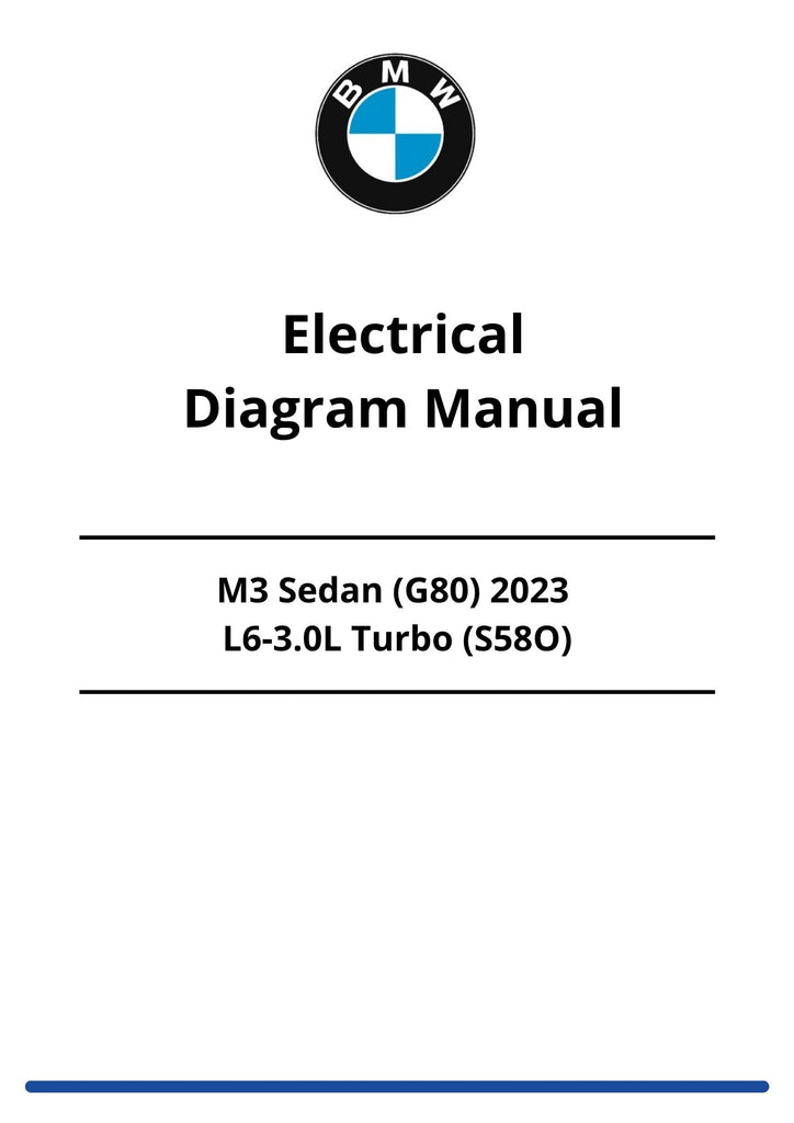 BMW M3 Sedan (G80) 2023 Electrical Diagram Manual L6-3.0L Turbo (S58O)
