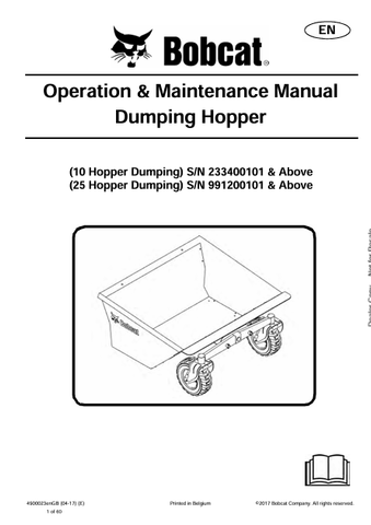  Discover the comprehensive BOBCAT 10, 25 Dumping Hopper Operation & Maintenance Manual (4900023) in PDF format. Essential for effective operation and upkeep.