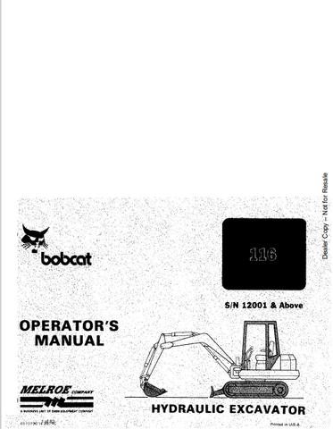  Discover the comprehensive BOBCAT 116 Hydraulic Excavator Operator's Manual (6570790) in PDF format. Essential guidance for efficient operation and maintenance.