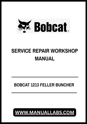 Unlock the full potential of your BOBCAT 1213 Feller Buncher with our comprehensive Service Repair Workshop Manual in PDF format. This essential guide is designed to provide you with detailed instructions, diagrams, and troubleshooting tips to keep your equipment running smoothly and efficiently.