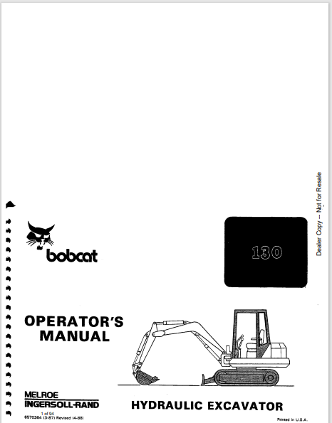 Discover the comprehensive BOBCAT 130 Hydraulic Excavator Operator's Manual (6570364) in PDF format. Essential guidance for efficient operation and maintenance.