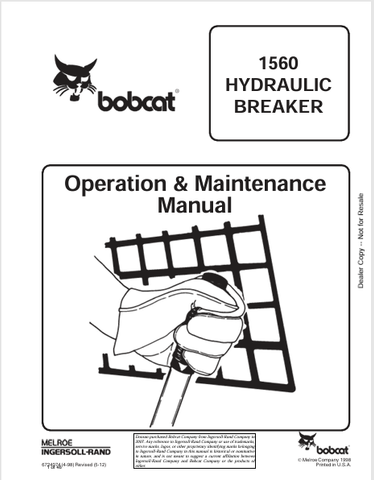 Discover the comprehensive BOBCAT 1560 Hydraulic Breaker Operation & Maintenance Manual (6724074) in PDF format. Essential for effective equipment management.