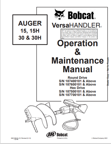 Access the comprehensive operation and maintenance manual for BOBCAT 15, 15H, 30 & 30H Auger Versahandler. Download the PDF file for essential guidance.