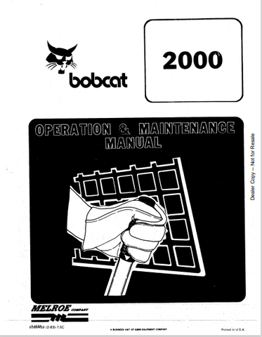 Discover the comprehensive BOBCAT 2000 Operation & Maintenance Manual (6566459) in PDF format. Ensure optimal performance and longevity of your equipment.