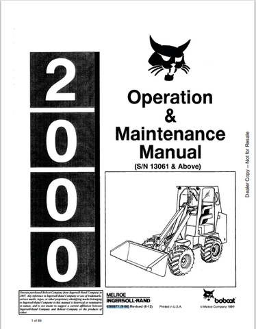 Discover the comprehensive BOBCAT 2000 Operation & Maintenance Manual (6566671) in PDF format. Ensure optimal performance and longevity of your equipment.
