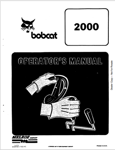 Access the BOBCAT 2000 Operator's Manual (6566186) in PDF format. Get essential guidelines and operational insights for effective machine handling.