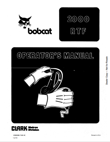 Access the BOBCAT 2000 RTF Operator's Manual (6566396) in PDF format. Get essential guidance for safe and efficient operation of your equipment.