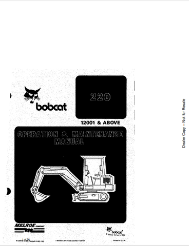 Discover the comprehensive BOBCAT 220 Operation & Maintenance Manual (6720448) in PDF format. Ensure optimal performance and longevity of your equipment.