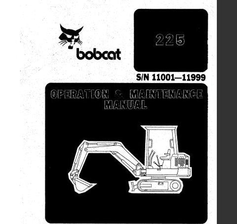 Discover the essential guide for your BOBCAT 225 Hydraulic Excavator with our comprehensive Operation & Maintenance Manual in PDF format. This manual is designed to provide you with all the necessary information to operate your excavator safely and efficiently, ensuring optimal performance on every job site.