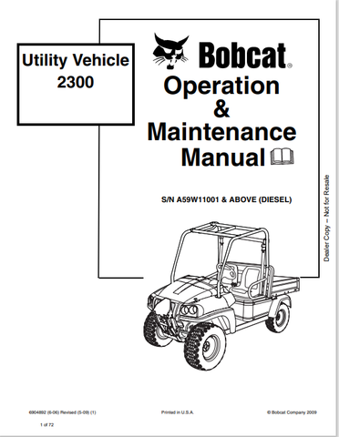 Discover the comprehensive BOBCAT 2300 Utility Vehicle Operation & Maintenance Manual (6904892) in PDF format. Essential for safe and efficient vehicle use.