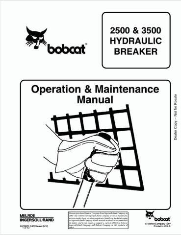  Discover the comprehensive operation and maintenance manual for BOBCAT 2500 & 3500 hydraulic breakers. Download the PDF file for essential insights and guidelines.