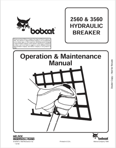 Discover the comprehensive operation and maintenance manual for BOBCAT 2560 & 3560 hydraulic breakers. Download the PDF file for essential insights and guidelines.