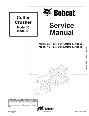  Discover the comprehensive service manual for the BOBCAT 30 and 40 Cutter Crusher (6901073). Download the PDF for expert maintenance and repair guidance.