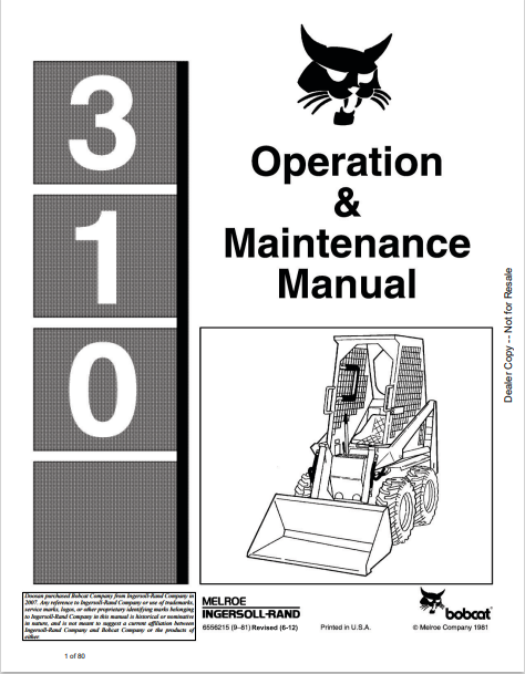 Discover the comprehensive BOBCAT 310 Operation & Maintenance Manual (6556215) in PDF format. Ensure optimal performance and longevity of your equipment.