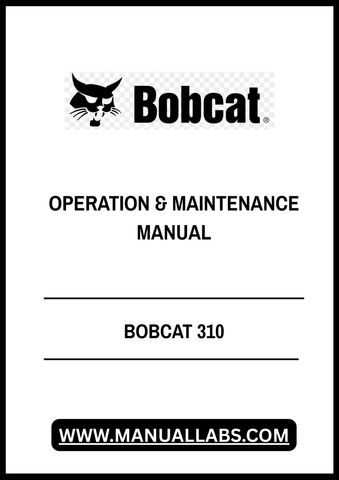 Enhance your Bobcat 310 experience with the comprehensive Operation & Maintenance Manual (Part Number: 6556215) available in a convenient PDF format. This essential guide is designed to provide you with all the necessary information to operate and maintain your equipment efficiently, ensuring optimal performance and longevity.