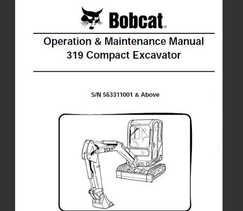 Discover the essential guide for your BOBCAT 319 Compact Excavator with our comprehensive Operation & Maintenance Manual. This PDF file is designed to provide you with all the necessary information to operate your machine safely and efficiently, ensuring optimal performance on every job site.