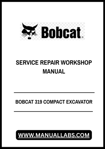 Unlock the full potential of your BOBCAT 319 Compact Excavator with the comprehensive Service Repair Workshop Manual (Part No. 563311001). This PDF file is an essential resource for both professionals and DIY enthusiasts, providing detailed instructions and diagrams to ensure your machine operates at peak performance.