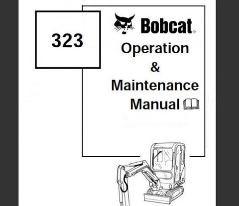 Discover the essential BOBCAT 321 and 323 Excavator Operation & Maintenance Manual, designed to enhance your equipment's performance and longevity. This comprehensive PDF file provides detailed instructions and guidelines for operating and maintaining your excavator, ensuring you get the most out of your investment.