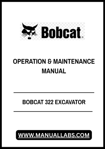 Discover the essential BOBCAT 322 Excavator Operation & Maintenance Manual (517811001) in a convenient PDF format. This comprehensive guide is designed to help you maximize the performance and longevity of your excavator, ensuring that you have all the necessary information at your fingertips.
