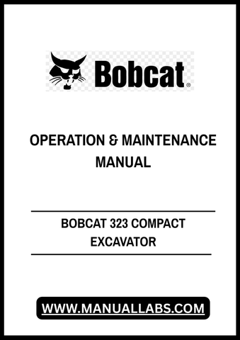Discover the essential BOBCAT 323 Compact Excavator Operation & Maintenance Manual (Part No. 6986957) in a convenient PDF format. This comprehensive guide is designed to help you maximize the performance and longevity of your excavator, ensuring you have all the necessary information at your fingertips.
