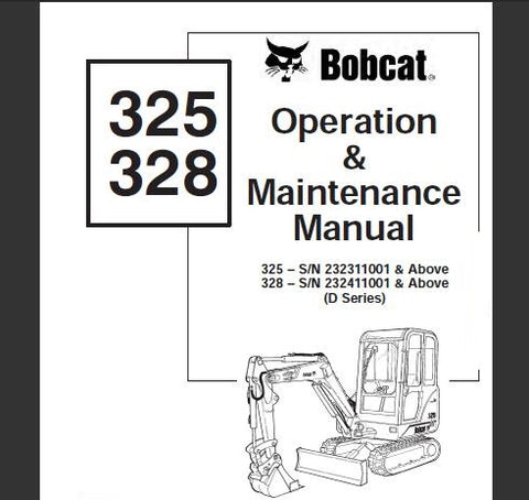 Discover the essential BOBCAT 325 and 328 Compact Excavator Operation & Maintenance Manual, designed to enhance your equipment's performance and longevity. This comprehensive PDF guide provides detailed instructions on operating and maintaining your excavator, ensuring you get the most out of your investment.
