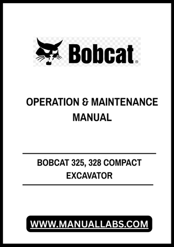 Discover the essential BOBCAT 325 and 328 Compact Excavator Operation & Maintenance Manual (Part No. 6986939) in a convenient PDF format. This comprehensive guide is designed to help you maximize the performance and longevity of your excavator, ensuring you have all the necessary information at your fingertips.