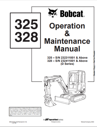 Discover the comprehensive BOBCAT 325 and 328 operation and maintenance manual (6901018) in PDF format. Essential for efficient machine management.
