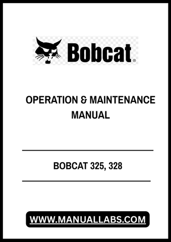 Discover the essential BOBCAT 325 and 328 Operation & Maintenance Manual (Part No. 6901018) in a convenient PDF format. This comprehensive guide is designed to help you maximize the performance and longevity of your equipment, ensuring you have all the necessary information at your fingertips.