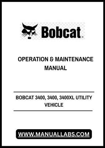 Discover the essential BOBCAT 3400, 3400, 3400XL Utility Vehicle Operation & Maintenance Manual, now available in a convenient PDF format. This comprehensive guide is designed to help you maximize the performance and longevity of your utility vehicle, ensuring you get the most out of your investment.