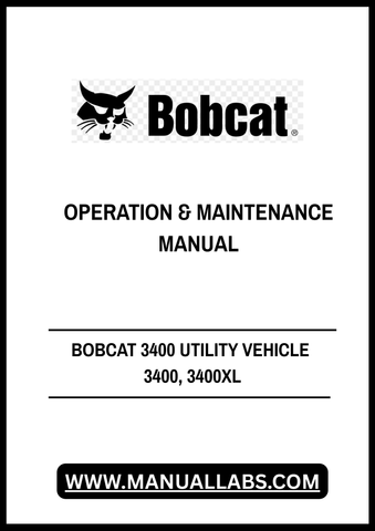 Discover the essential BOBCAT 3400 Utility Vehicle Operation & Maintenance Manual (7309891) in a convenient PDF format. This comprehensive guide is designed specifically for the 3400 and 3400XL models, ensuring you have all the information you need to operate and maintain your vehicle efficiently.